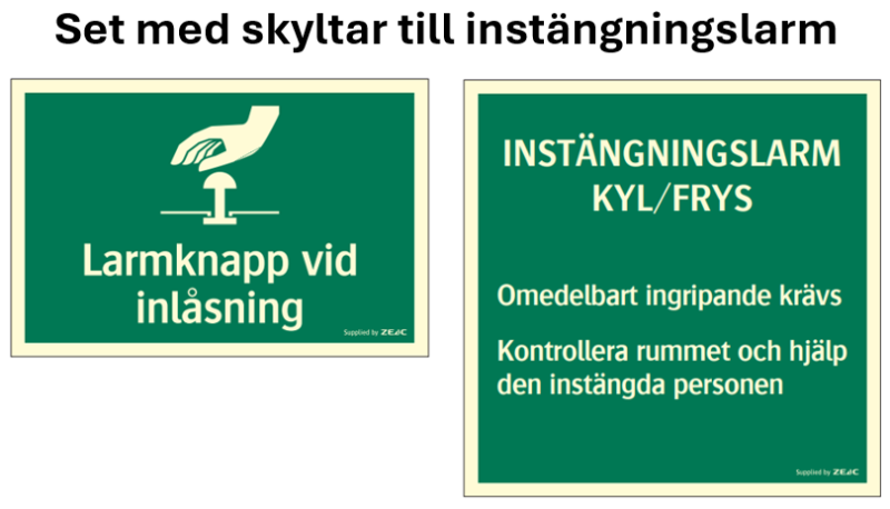 Skyltar instängningslarm