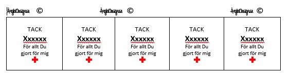 Textark  ”Tack 'namn' för allt du gjort för mig”, 25mm 5 rutor
