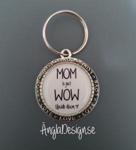 Färdig nyckelring ”MOM is just WOW”, 1st