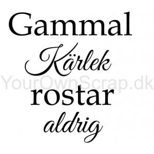 Gammal kärlek rostar aldrig