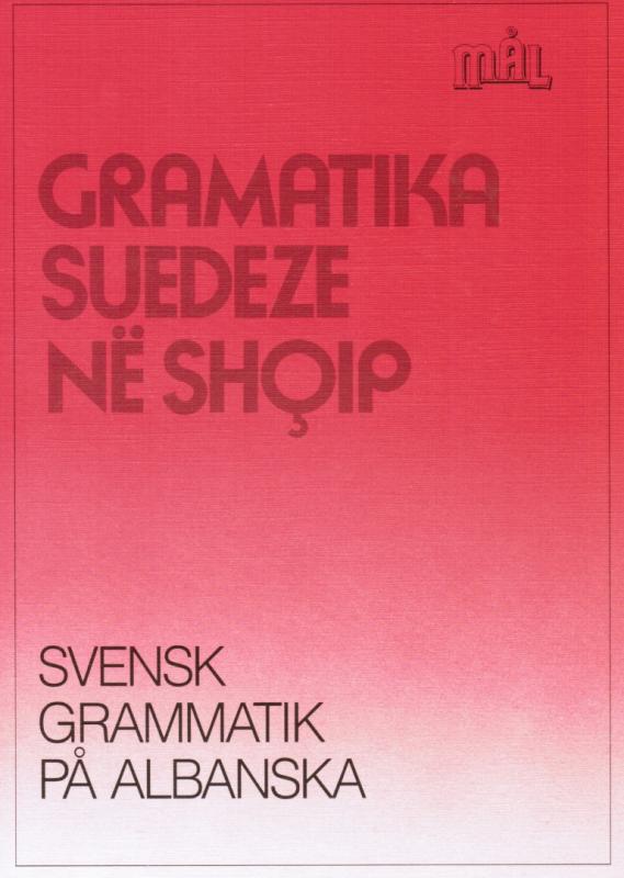 Svensk grammatik på albanska