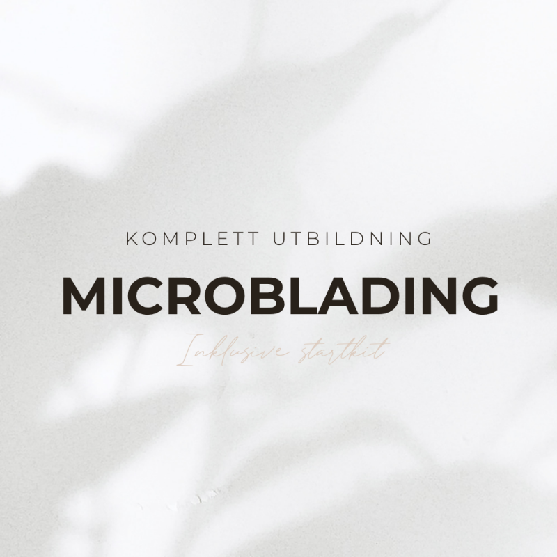Microblading & ombré utbildning - Inkl Startkit