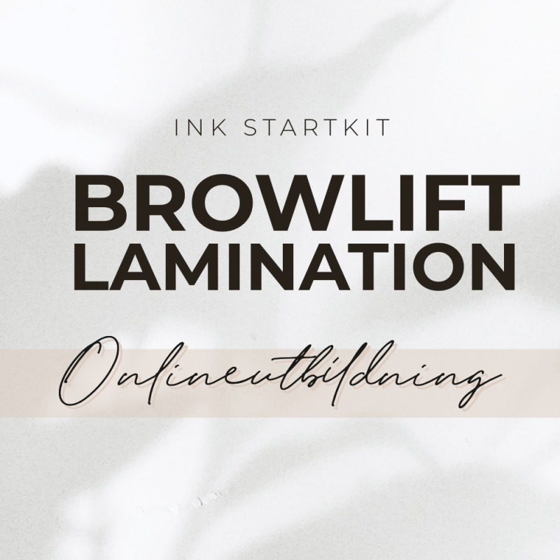 Browlift utbildning online - Inkl startkit