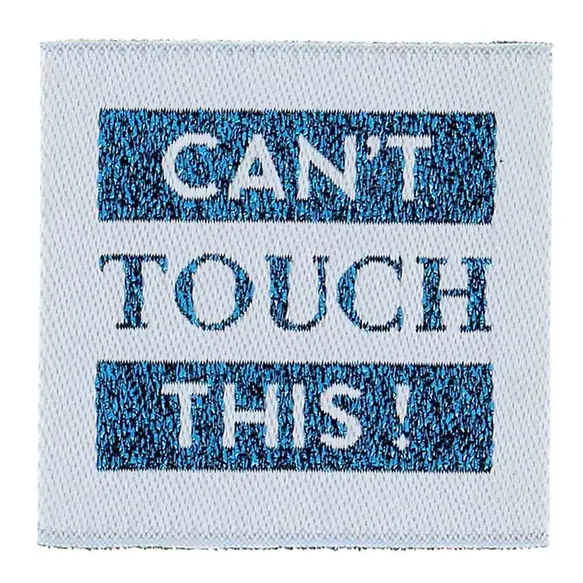 Vävd etikett Can't Touch This!, 4 st