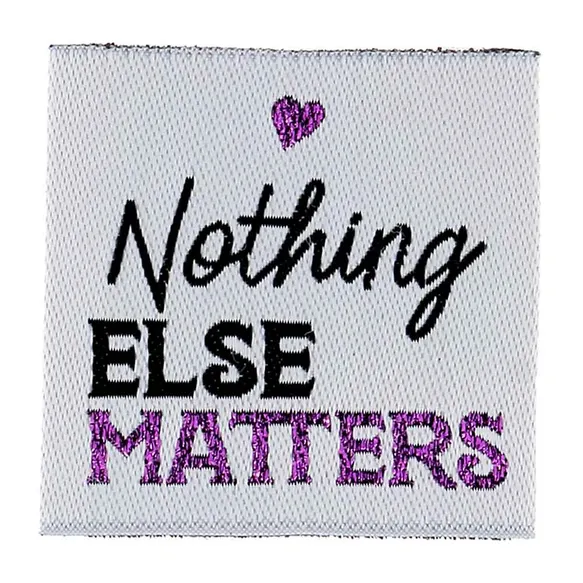 Vävd etikett Nothing Else Matters, 4 st