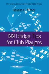 100 Bridge Tips for Club Players