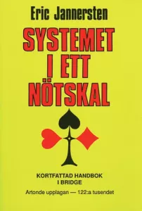 Systemet i ett nötskal
