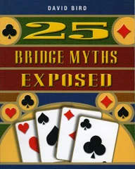 25 bridge myths exposed