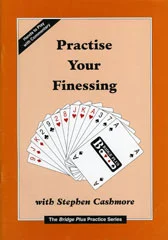 Practise Your Finesses