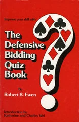 The Defensive Bidding Quiz Book