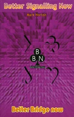 Better Signalling Now