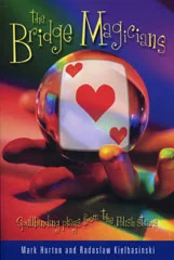 The Bridge Magicians