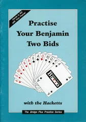 Practise Your Benjamin Two Bids