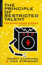 The principle of restricted talent