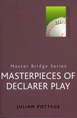 Masterpieces of Declarer play