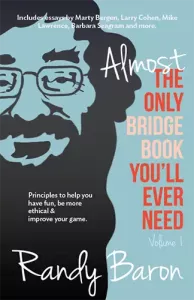 Almost the Only Bridge Book You'll Ever Need– Vol 1
