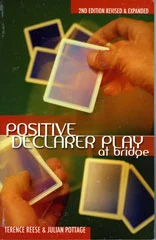 Positive Declarer Play at Bridge