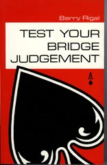 Test Your Bridge Judgement