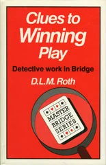 Clues to Winning Play