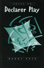 Focus on Declarer Play