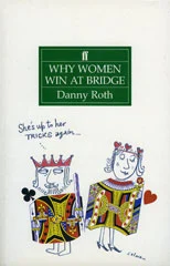 Why Women Win at Bridge