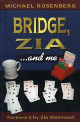 Bridge, Zia ... and Me