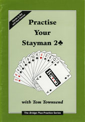 Practise Your Stayman 2 Clubs