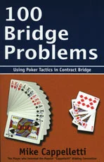 100 Bridge Problems with Poker Tactics