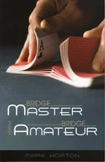 Bridge Master vs Bridge Amateur