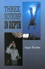 Three Notrump In Depth