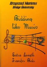 Bidding Like Music - Extra Length Transfer Bids