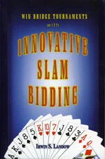 Innovative Slam Bidding