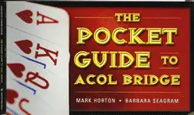 The Pocket Guide to Acol Bridge