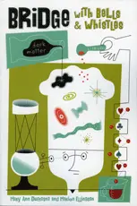 Bridge with Bells & Whistles