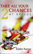 Take All Your Chance 2