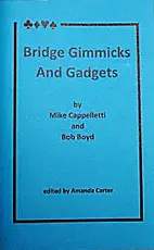Bridge Gimmicks and Gadgets