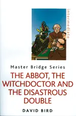 The Abbot, the Witchdoctor and the Disastrous Double