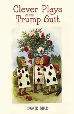 Clever plays in the Trump Suit