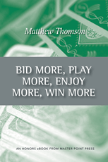 Bid More, Play More, Enjoy More, Win More
