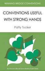 Conventions Useful with Strong Hands
