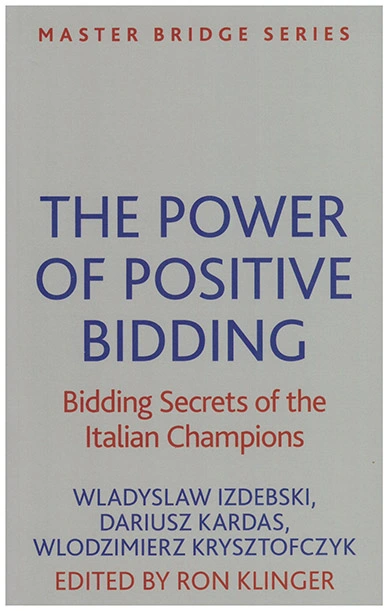The Power of Positive Bidding