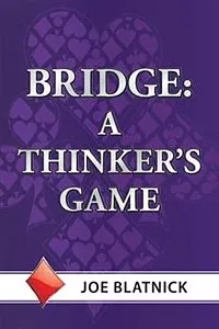 Bridge - A Thinker's Game
