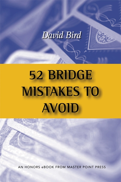 52 Bridge Mistakes to Avoid