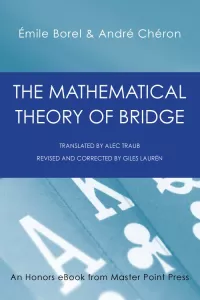 The Mathematical Theory of Bridge