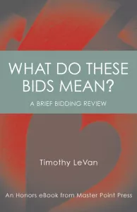 What Do These Bids Mean?
