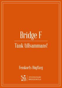 BRIDGE F