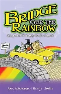 Bridge over the rainbow
