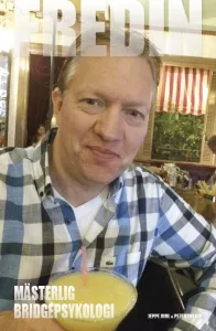 Mästerlig bridgepsykologi