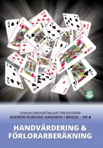 Handvärdering & Förlorarberäkning