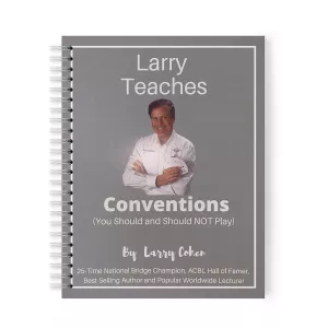 Larry Teaches Conventions (You Should and Should NOT Play)